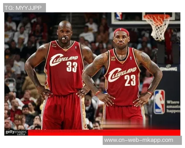 丹尼格林揭秘詹姆斯与奥尼尔的幽默互动与玩乐精神