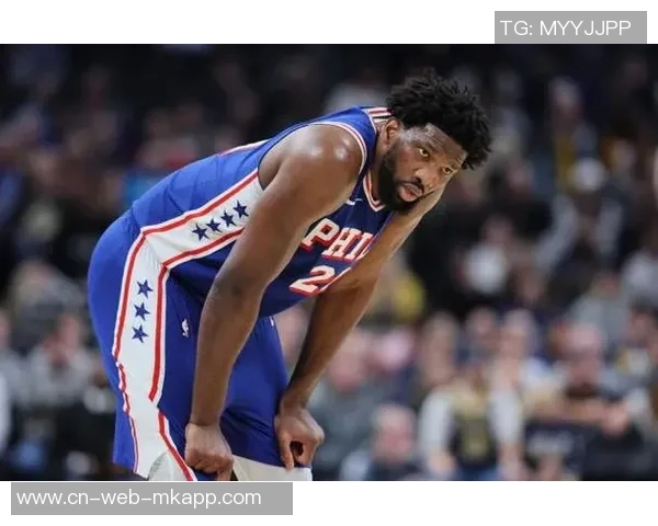 76人主场对决奇才恩比德有望复出助球队争胜 76人主场对决奇才恩比德有望复出助球队争胜